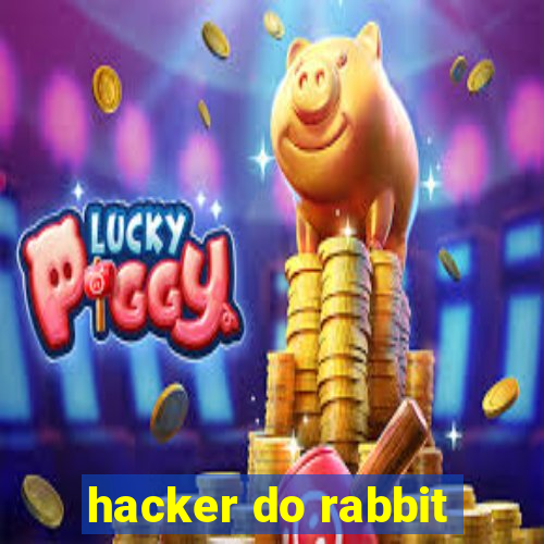 hacker do rabbit